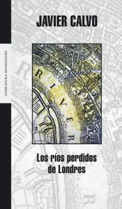 LOS RIOS PERDIDOS DE LONDRES