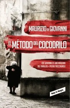 EL MÉTODO DEL COCODRILO (INSPECTOR GIUSEPPE LOJACONO  1)