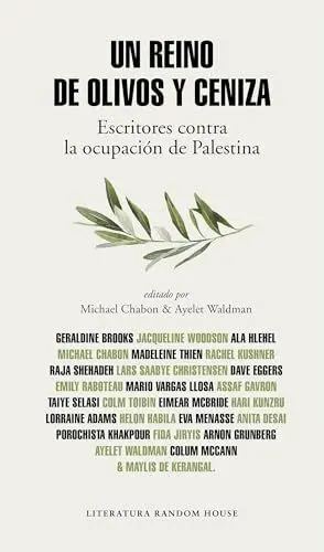 UN REINO DE OLIVOS Y CENIZAS: ESCRITORES CONTRA LA OCUPACIÓN DE PALESTINA