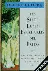 LAS SIETE LEYES ESPIRITUALES DEL EXITO