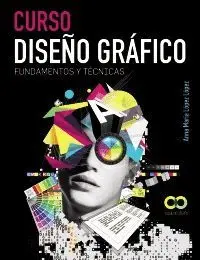 CURSO DISEÑO GRÁFICO: FUNDAMENTOS Y TÉCNICAS