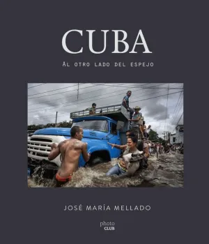 CUBA: AL OTRO LADO DEL ESPEJO