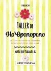 TALLER DE HO´OPONOPONO (LIBRO Y TARJETAS)