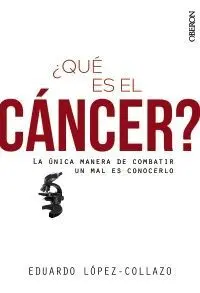 ¿QUÉ ES EL CÁNCER?