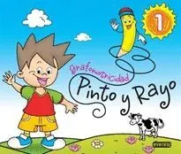 PINTO Y RAYO. GRAFOMOTRICIDAD 1. EDUCACION INFANTIL