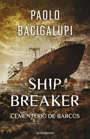 SHIP BREAKER Nº 01/03