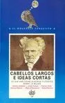 CABELLOS LARGOS E IDEAS CORTAS: LO QUE HAN DICHO ALGUNOS FILÓSOFOS SOBRE LA MUJER