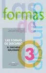 LAS FORMAS DEL DISCURSO 3: EL DISCURSO DIALOGADO