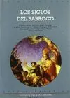 LOS SIGLOS DEL BARROCO: HISTORIA DEL ARTE ESPAÑOL II