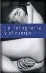 LA FOTOGRAFIA Y EL CUERPO