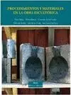 PROCEDIMIENTOS Y MATERIALES EN LA OBRA ESCULTORICA