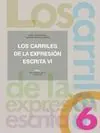 LOS CARRILES DE LA EXPRESION ESCRITA 6