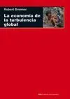 LA ECONOMIA DE LA TURBULENCIA GLOBAL