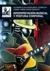 INTERPRETACION MUSICAL Y POSTURA CORPORAL