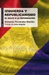 IZQUIERDA Y REPUBLICANISMO: EL SALTO A LA REFUNDACIÓN