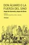 DON ÁLVARO O LA FUERZA DEL SINO