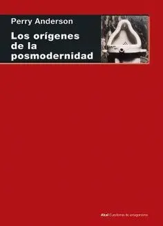 LOS ORÍGENES DE LA POSMODERNIDAD