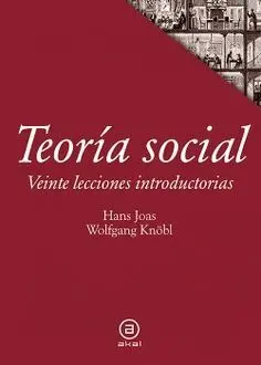 TEORIA SOCIAL: 20 LECTURAS INTRODUCTORIAS