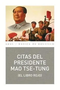 CITAS DEL PRESIDENTE MAO TSE-TUNG (EL LIBRO ROJO)