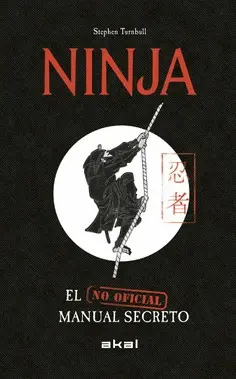 NINJA: EL MANUAL SECRETO (NO OFICIAL)