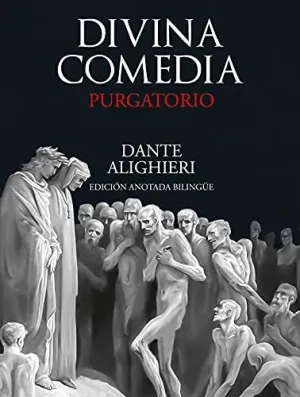 DIVINA COMEDIA: PURGATORIO (EDICION ANOTADA BILINGÜE)