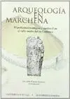 ARQUEOLOGIA EN MARCHENA: EL POBLAMIENTO ANTIGUO Y MEDIEVAL EN EL VALLE MEDIO DEL RÍO CORBONES