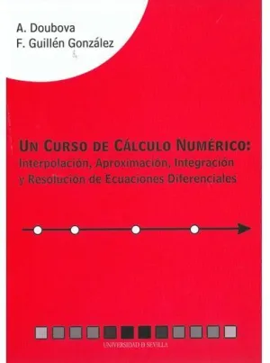 UN CURSO DE CALCULO NUMERICO: <BR>