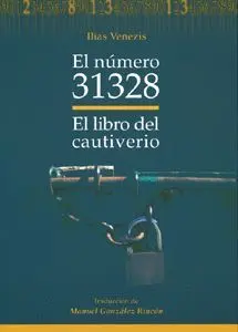 EL NÚMERO 31328: EL LIBRO DEL CAUTIVERIO