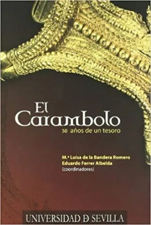 EL CARAMBOLO: 50 AÑOS DE UN TESORO