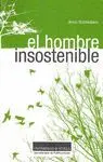 EL HOMBRE INSOSTENIBLE