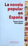 LA NOVELA POPULAR EN ESPAÑA