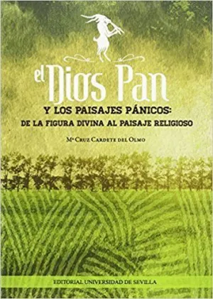 EL DIOS PAN Y LOS PAISAJES PÁNICOS: DE LA FIGURA DIVINA AL PAISAJE RELIGIOSO