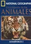 ENCICLOPEDIA DE LOS ANIMALES: MAMIFEROS I