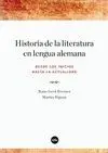 HISTORIA DE LA LITERATURA EN LENGUA ALEMANA : DESDE LOS INICIOS HASTA LA ACTUALIDAD