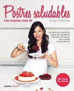 POSTRES SALUDABLES: LAS RECETAS MAS FIT