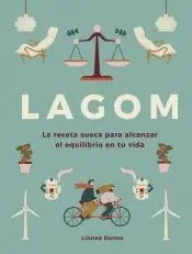 LAGOM: LA RECETA SUECA PARA ALCANZAR EL EQUILIBRIO EN TU VIDA