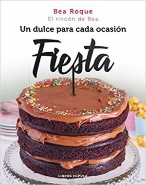 ¡FIESTA! UN DULCE PARA CADA OCASIÓN