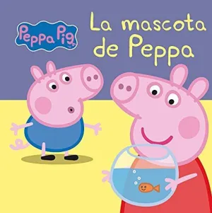 LA MASCOTA DE PEPPA (PEPPA PIG. TODO CARTÓN)