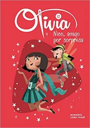 OLIVIA Y NICO, AMIGO POR SORPRESA (OLIVIA) (4-6 AÑOS)