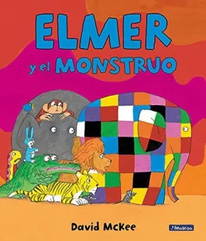 ELMER Y EL MONSTRUO (ELMER. ÁLBUM ILUSTRADO)