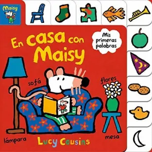 EN CASA CON MAISY (MIS PRIMERAS PALABRAS)