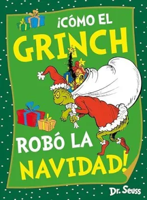 DR.SEUSS. COMO EL GRINCH ROBO LA NAVIDAD