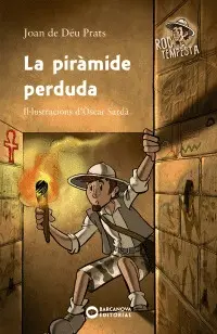 LA PIRÀMIDE PERDUDA