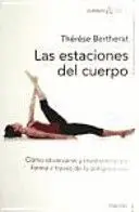 LAS ESTACIONES DEL CUERPO<BR>