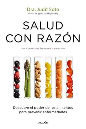 SALUD CON RAZÓN. DESCUBRE EL PODER DE LOS ALIMENTOS PARA PREVENIR ENFERMEDADES