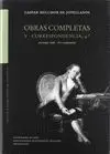 OBRAS COMPLETAS. V. CORRESPONDENCIA, 4.º