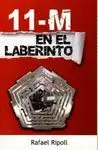 11-M: EN EL LABERINTO