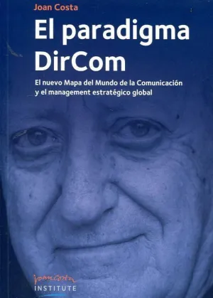 EL PARADIGMA DIRCOM. <BR>