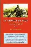 LA ESPADA DE DIOS : VIDA Y CAMPAÑAS MILITARES DE JALID IBN AL-WALID