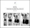 IRAN, NEGRO SOBRE BLANCO